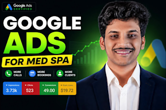 setup and optimize google ads for med spas, dentist and aesthetic clinics