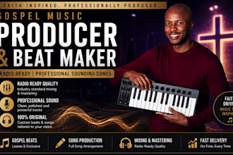produce radio ready gospel songs and custom gospel beats