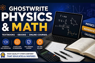 ghostwrite content for physics mathematics textbook or ebook online course