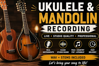 record professional ukulele and mandolin track for your song