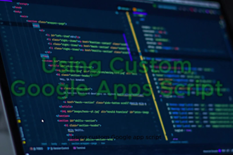 automate google sheets using custom apps script