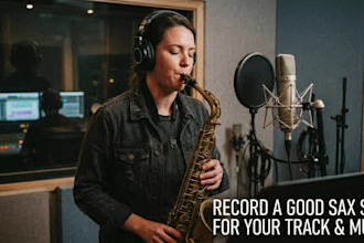 record a good sax solo for your track and music