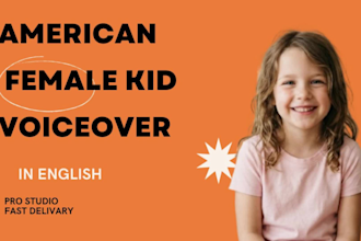 record american girl kid voice over child voice for cartoon and stories
