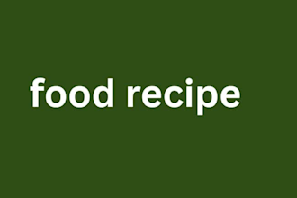 develop unique and easy to follow recipes for any cuisine