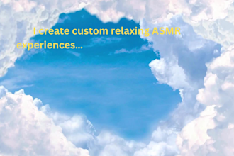 make a custom asmr video