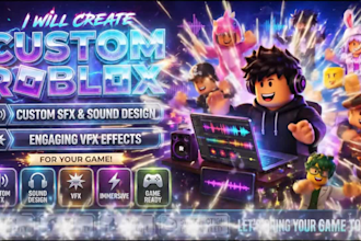 create custom roblox sfx, sound design, and engaging vfx for your game