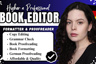 do copy edit proofread and grammar check english and german novel book editor