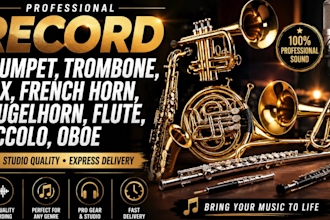 record trumpet, trombone, sax, french horn, flugelhorn, flute, piccolo, oboe