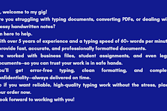 provide professional typing service, PDF, legal, business docs