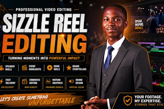 edit your speaker sizzle reel video, demo reel or showreel