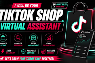be your tiktok shop virtual assistant for product listing and store management