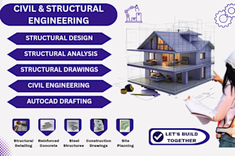 do civil and structural engineering design and drawings