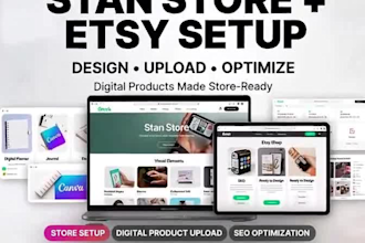 setup and design stan store, etsy shop and upload digital products to your store