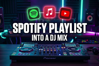 mix spotify, youtube, or apple music playlist into a dj mix