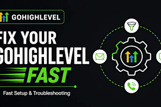 fix gohighlevel workflows, funnels, a2p, ai voice automation