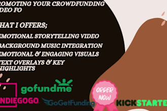 create a promotional video for gofundme and gogetfunding campaign for donations