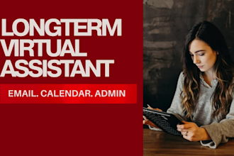 be your long term virtual assistant for email, calendar and admin tasks