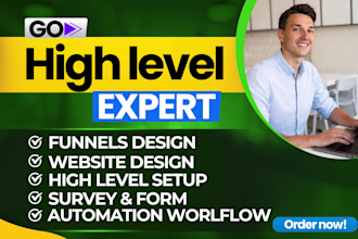 setup and manage gohighlevel website, emails SMS automation sales funnel expert