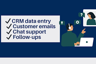 do CRM data entry and provide professional customer support services
