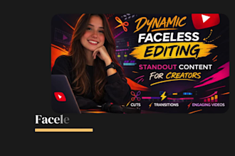 be your faceless youtube video editor content creation