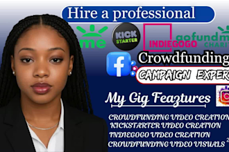 create crowdfunding video for gofundme, kickstarter, indiegogo