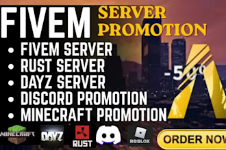 fivem server promotion, discord advertising, rust dayz, gaming server promotion