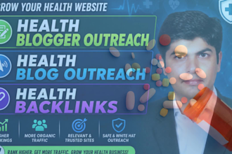 provide premium health blog outreach and health SEO outreach