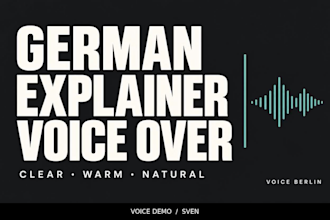 record a german voice over for explainer and corporate videos