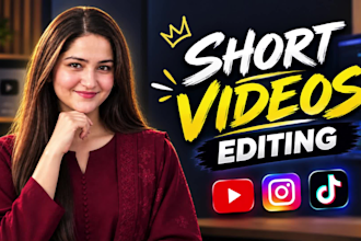 be your short video editor, tik tok editor, instagram reels,youtube shorts video