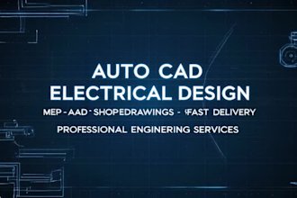 do electrical design and autocad drafting for buildings