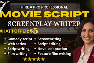 be your movie script writer, screenplay, screenwriting, feature film script