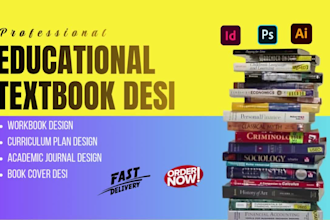 design and format educational textbook, curriculum plan,workbook and book cover