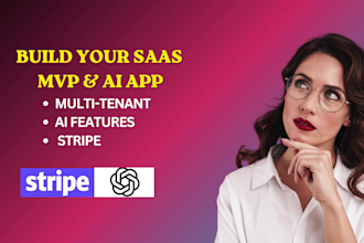 build scalable saas mvp, multi tenant saas, ai web app and startup software