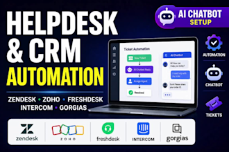 setup zendesk zoho freshdesk gorgias or intercom with automation and ai chatbot