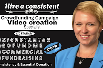 professionally create and edit high quality crowdfunding or fundraising videos