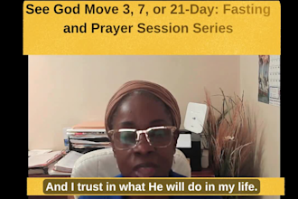 fast and pray with you for 3, 7, or 21 days for spiritual breakthrough