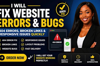 fix website errors, bugs, 404 errors, broken link and responsive issues quickly