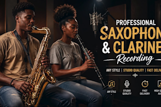 record saxophone or clarinet parts in any styles any sax