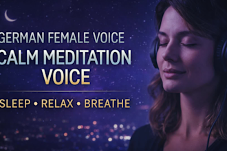 record a calm german female voice over for meditation