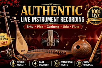 record authentic erhu, pipa, guzheng, udu and flute for your song