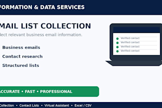 be your information analyst,data collector,virtual assistant,do compile contacts