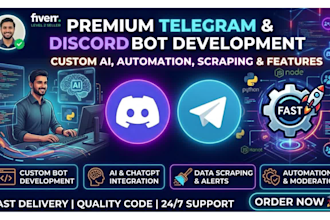 develop custom ai telegram bot and discord bot with automation