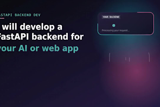develop a fastapi backend for your ai or web app