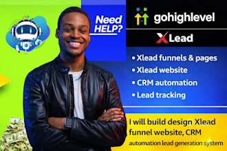 build design xlead funnel website, CRM automation lead generation system