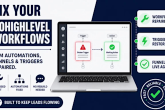 fix your gohighlevel CRM workflows, automations, funnels, and trigger errors