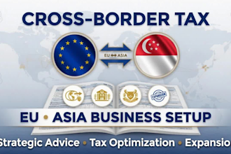 advise on tax and expansion business setup in eu and asia w huge discount