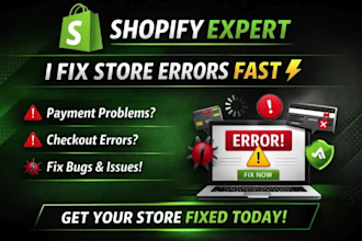 fix shopify checkout, payments, and store errors fast