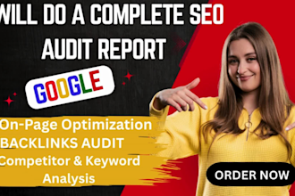 do a complete SEO audit, backlink audit competitor analysis
