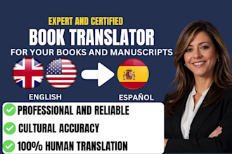 do professional english to spanish, spanish to english book translation
