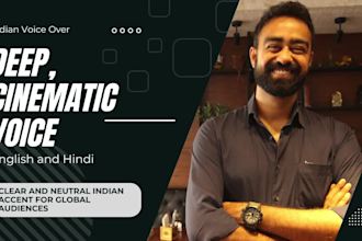 record a deep and impactful indian male voiceover today